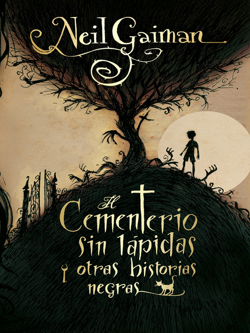 Title details for El cementerio sin lápidas y otras historias negras by Neil Gaiman - Wait list